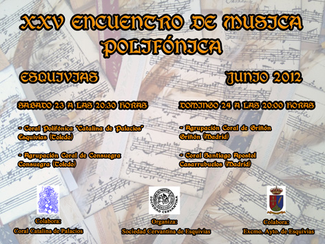 XXV Encuentro de Música Polifónica en Esquivias. Junio 2012.